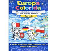 Europa Colorida: Libro educativo para colorear con mapas y banderas - Parte 2