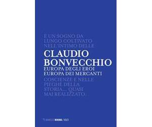 Europa degli eroi Europa dei mercanti
