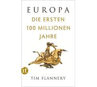 Europa: Die ersten 100 Millionen Jahre: 4841