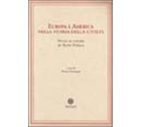 Europa e America nella storia della civiltà. Studi in onore di Aldo Stella...