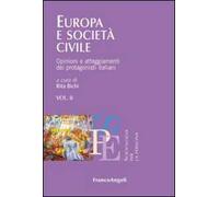 Europa e società civile. Vol. 2: Opinioni e atteggiamenti dei protagonisti italiani.