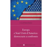 Europa e Stati Uniti d'America: democrazie a confronto - Simeoni M. (cur.)