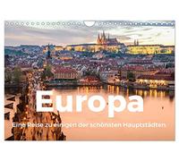 Europa - Eine Reise zu einigen der schönsten Hauptstädten. (Wandkalender 2026 DIN A4 quer), CALVENDO Monatskalender: Erleben Sie jeden Monat ein neues Motiv einer beeindruckend Hauptstadt in Europa.