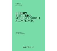Europa elettrica. Sfide industriali a confronto