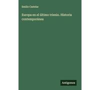 Europa en el último trienio. Historia contemporánea