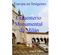 Europa en imágenes Cementerio Monumental de Milán