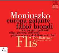 Europa Galante; Podlasie Opera And Philharmonic Choir; Fabio Bondi - Stanislaw Moniuszko: Flis - The Raftsman