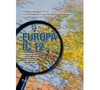 Europa IC 12. Understanding each other in twelve Romance and Germanic languages-Comprendersi a vicenda in dodici lingue romanze e germaniche. Ediz. bilingue
