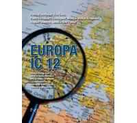 Europa IC 12. Understanding each other in twelve Romance and Germanic languages-Comprendersi a vicenda in dodici lingue romanze e germaniche. Ediz. bilingue
