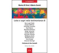 Europa in movimento. Lotte, sogni, testimonianze