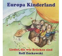 Europa Kinderland: Lieder, die wie Brücken sind