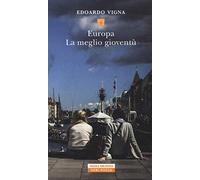 Europa. La meglio gioventù