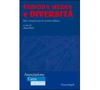 Europa media e diversità. Idee e proposte per lo scenario italiano