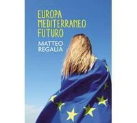 Europa Mediterraneo futuro