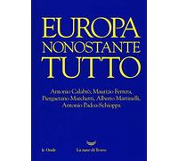 Europa nonostante tutto