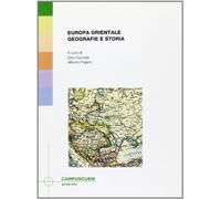 Europa orientale. Geografia e storia