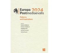 Europa Postmediaevalis 2024: Patterns and Inspirations