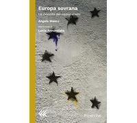Europa sovrana. La rivincita dei nazionalismi