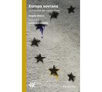 Europa sovrana. La rivincita dei nazionalismi