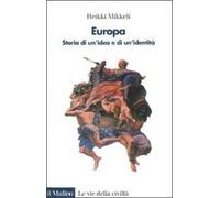 Europa. Storia di un'idea e di un'identità