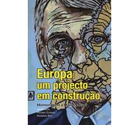 Europa: um projecto em construção. Homenagem a David Sassoli - Graziani M....