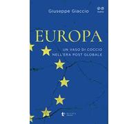 Europa. Un vaso di coccio nell'era post globale