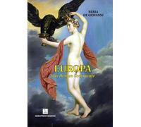 Europa. Una dea un continente - 2024 - Nemapress (Europei)
