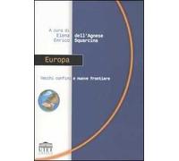 Europa. Vecchi confini e nuove frontiere