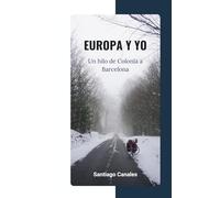 Europa y yo: Un hilo de Colonia a Barcelona