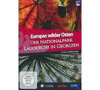 Europas wilder Osten - Lagodechi in Georgien