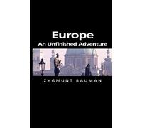 Europe: An Unfinished Adventure