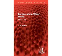 Europe and a Wider World: 1415-1715
