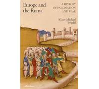 Klaus-Michael Bogdal Europe and the Roma (Copertina rigida)