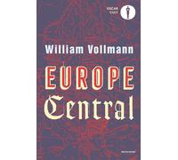 Europe central - Vollmann William T.