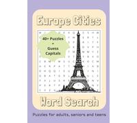 Europe Cities Word Search Puzzle Book: Word Searches with Easy to Read Print about Europe, Holidays, Cities and More | 6x9 inches, 88 pages | 40+ ... Gifts for Vacations, Holidays and Free Times