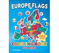 EUROPE FLAGS COLORING BOOK for Kids: Discover, Color, and Learn About European Country Flags with Bonus Activities