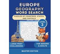 Europe Geography Word Search: 150+ Puzzles of Countries, States, and Capitals with Solutions for Adults and Seniors