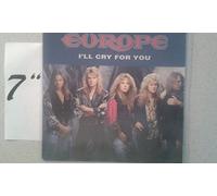 Europe - I'll cry for you (1991) / Vinyl single [Vinyl-Single 7'']