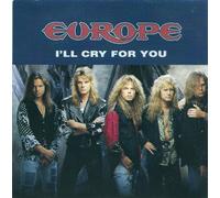 Europe - I'll cry for you (Edit, 1991, plus 'Break free', 'I'll cry for you [acoustic]')