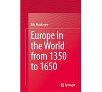 Europe in the World from 1350 to 1650