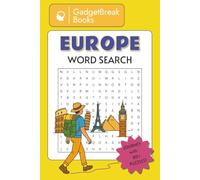 Europe Word Search by GadgetBreak Books: Word Searches about European Counties, Cities, Culture and More | 6 x 9 inches, 103 pages | 80+ puzzles to enjoy on Vacations, Holidays or Down Time