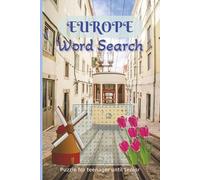Europe Words Search Puzzle Book: Word Searches for Teenagers until Senior with Easy to Read and Carry on. Good for Travel, Free Times or Gift idea