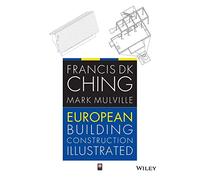 European Building Construction Illustrated [Lingua inglese]