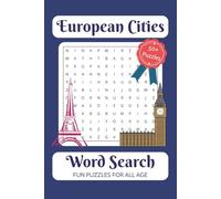European Cities Word Search Puzzle Book: Word Searches with Easy to Read Print about European Cities, Travelling, Europe and More | 6x9 inches, 110 ... Gift for Vacations, Holidays and Relaxation