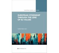 European Citizenship Through the Lens of EU Values
