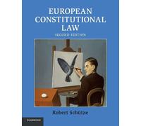 European Constitutional Law - Schütze Robert