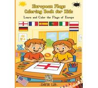 European Flags Coloring Book for Kids: Learn and Color the Flags of Europe