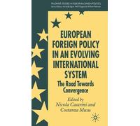 European Foreign Policy in an Evolving International System (Tascabile)