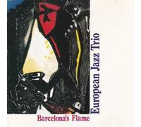 European Jazz Trio - Barcelona S Flame [Import]