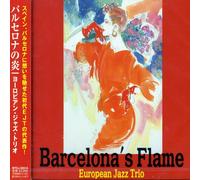 European Jazz Trio - Barcelonas Flame